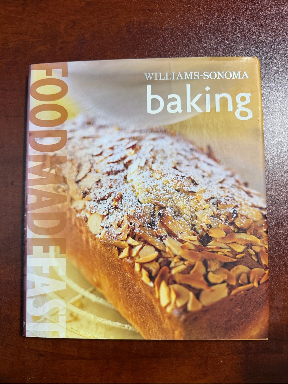 Williams-Sonoma Food Made Fast: Baking Cookbook by Lou Seibert Pappas hardback